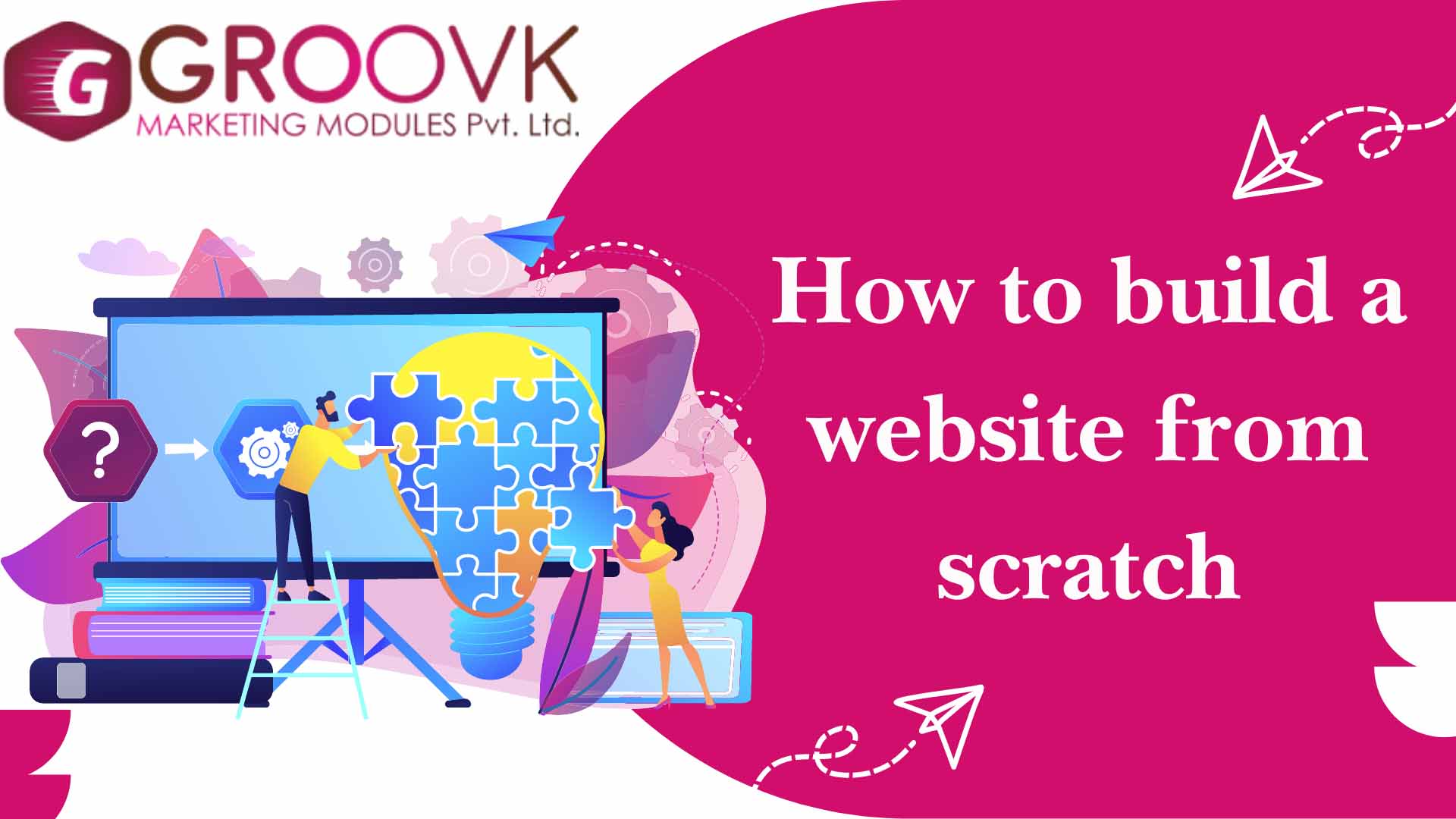 A Step-by-Step Guide to Build a Website from Scratch
